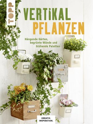 cover image of Vertikal pflanzen